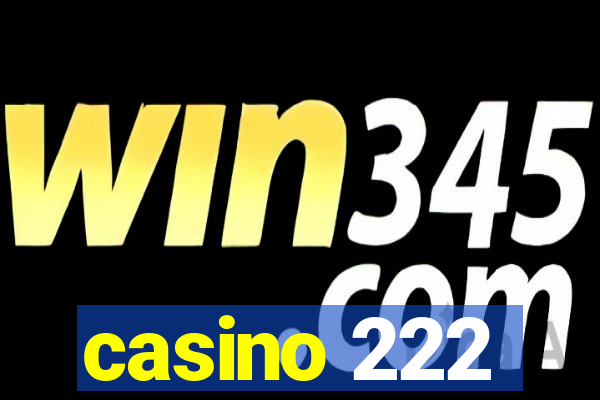 casino 222